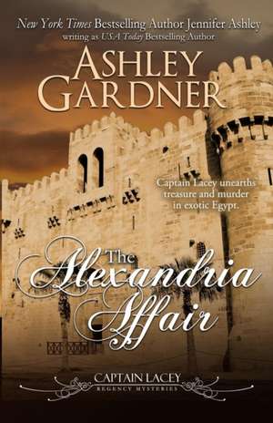 The Alexandria Affair de Ashley Gardner