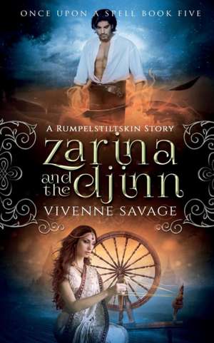 Zarina and the Djinn de Vivienne Savage