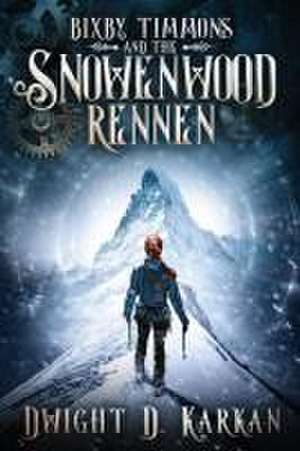 Bixby Timmons and the Snowenwood Rennen de Dwight Karkan