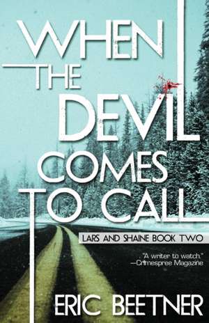 When the Devil Comes to Call de Eric Beetner