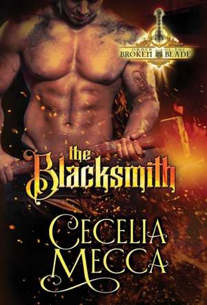 The Blacksmith de Cecelia Mecca