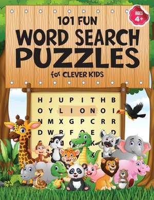 101 Fun Word Search Puzzles for Clever Kids 4-8 de Jennifer L Trace