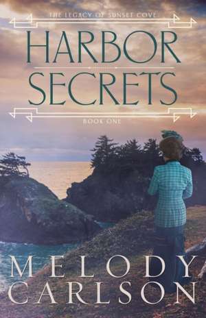 Harbor Secrets de Melody Carlson