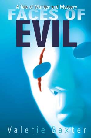 Faces of Evil de Valerie Baxter