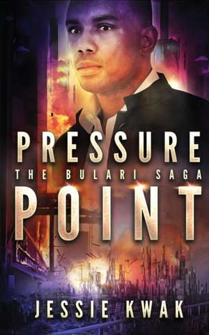 Pressure Point de Jessie Kwak