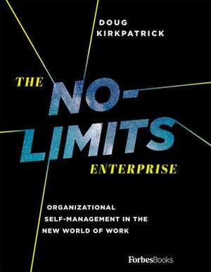 The No-Limits Enterprise de Doug Kirkpatrick