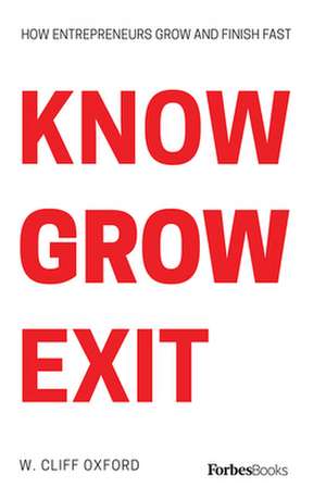 Know Grow Exit de Cliff Oxford