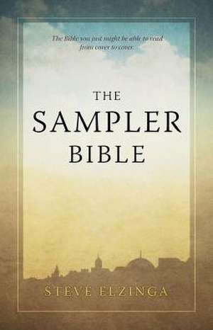 The Sampler Bible de Steve Elzinga