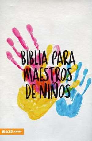 Biblia Para Maestros de Niños