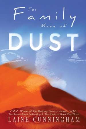 The Family Made of Dust Anniversary Edition de Laine Cunningham