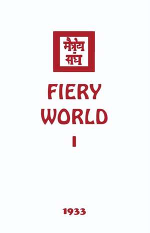 Fiery World I de Agni Yoga Society