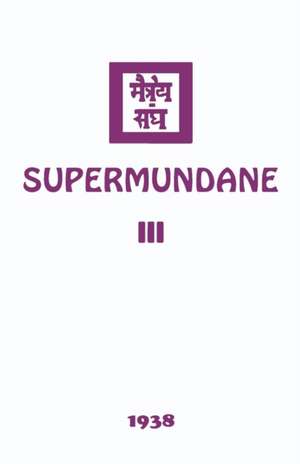 Supermundane III de Agni Yoga Society