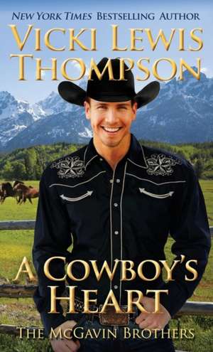 A Cowboy's Heart de Vicki Lewis Thompson