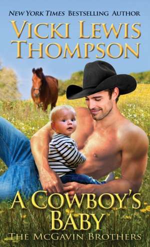 A Cowboy's Baby de Vicki Lewis Thompson