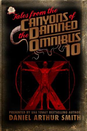 Tales from the Canyons of the Damned: Omnibus 10 de Gustavo Bondoni