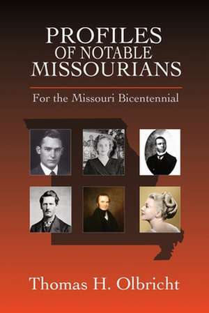 Profiles of Notable Missourians de Tbd