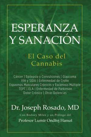 Esperanza y Sanación de Joseph Rosado M. D.