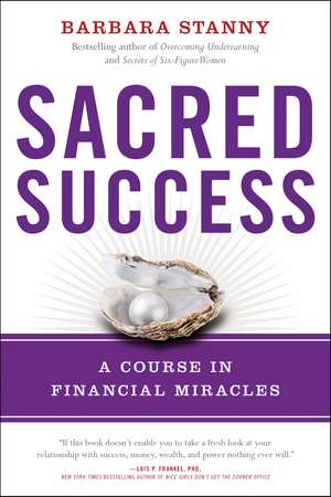 Sacred Success de Barbara Stanny