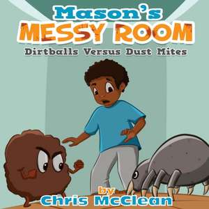 Mason's Messy Room de Chris Mcclean