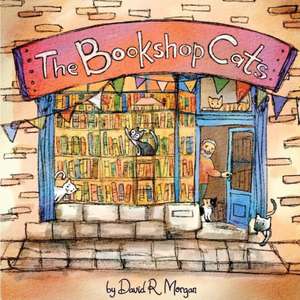 The Bookshop Cats de David R Morgan