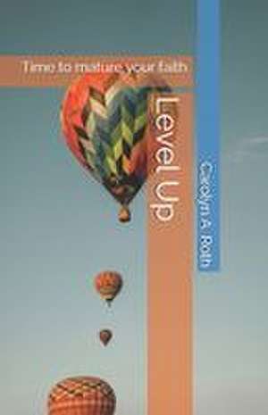 Level Up de Carolyn a Roth