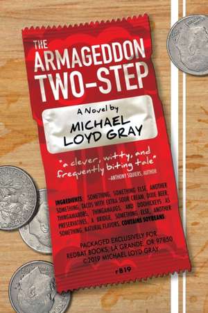 The Armageddon Two-Step de Michael Loyd Gray