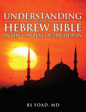 Understanding the Hebrew Bible de Baher Foad