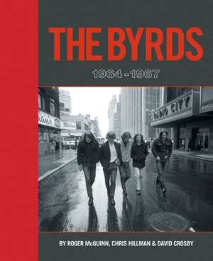 The Byrds: 1964-1967 de Scott B. Bomar