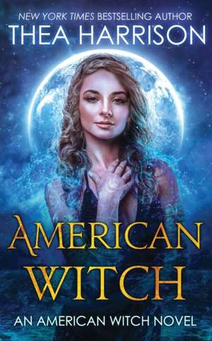 American Witch de Thea Harrison