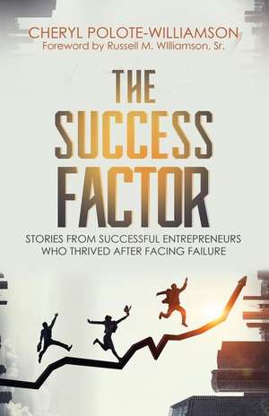 The Success Factor de Cheryl Polote-Williamson