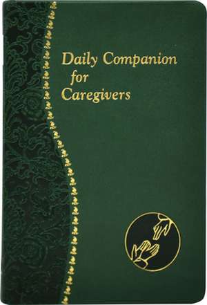 Daily Companion for Caregivers de Allan F Wright