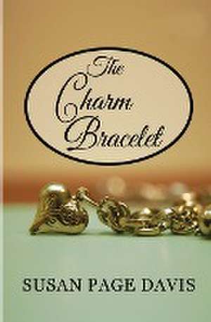 The Charm Bracelet de Susan Page Davis