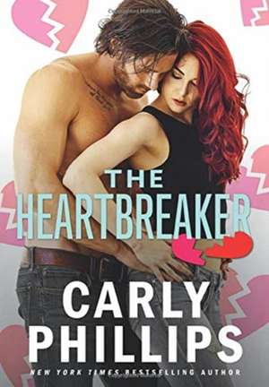The Heartbreaker de Carly Phillips