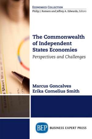 The Commonwealth of Independent States Economies de Marcus Goncalves