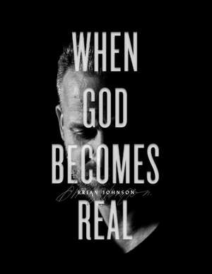 When God Becomes Real de Brian Johnson