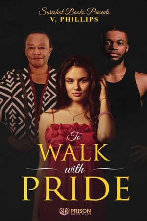 To Walk with Pride de Phillips V