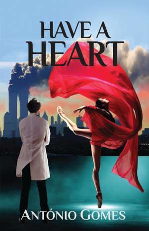 Have a Heart de Antonio Gomes