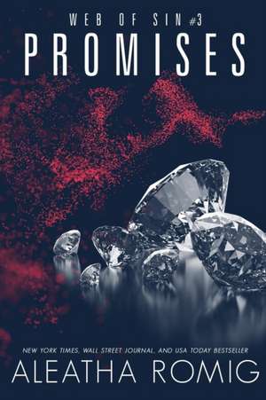 Promises de Aleatha Romig