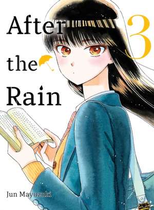 After the Rain 3 de Jun Mayuzuki