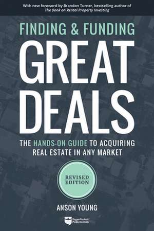 Finding and Funding Great Deals de Anson Young