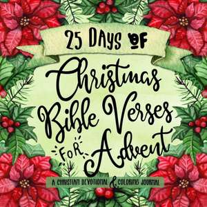 25 Days of Christmas Bible Verses for Advent de Shalana Frisby