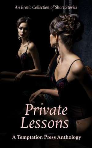 Private Lessons de Temptation Press