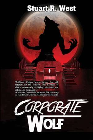 Corporate Wolf de Stuart R. West