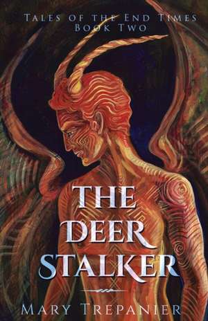 The Deer Stalker de Mary Trepanier