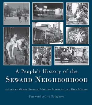 People's History of the Seward Neighborhood de Wendy Epstein