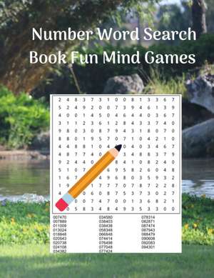 Number Word Search Book Fun Mind Games: 100 Exciting Number Puzzles for Adults de Royal Wisdom