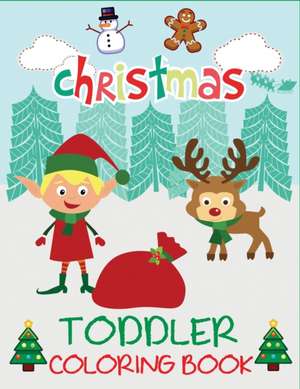 Christmas Toddler Coloring Book de Dp Kids