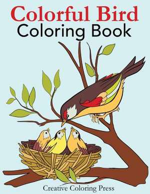 Colorful Bird Coloring Book de Creative Coloring