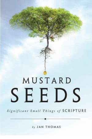 Mustard Seeds de Janice Thomas