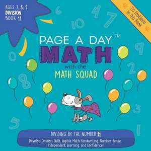 Page A Day Math Division Book 11: Dividing by 11 de Janice Auerbach